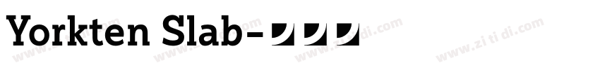 Yorkten Slab字体转换